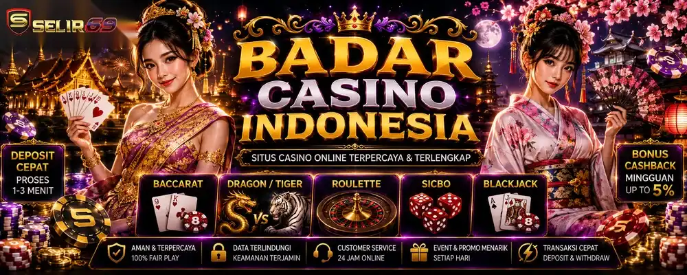 SELIR69 Bandar Casino Indonesia