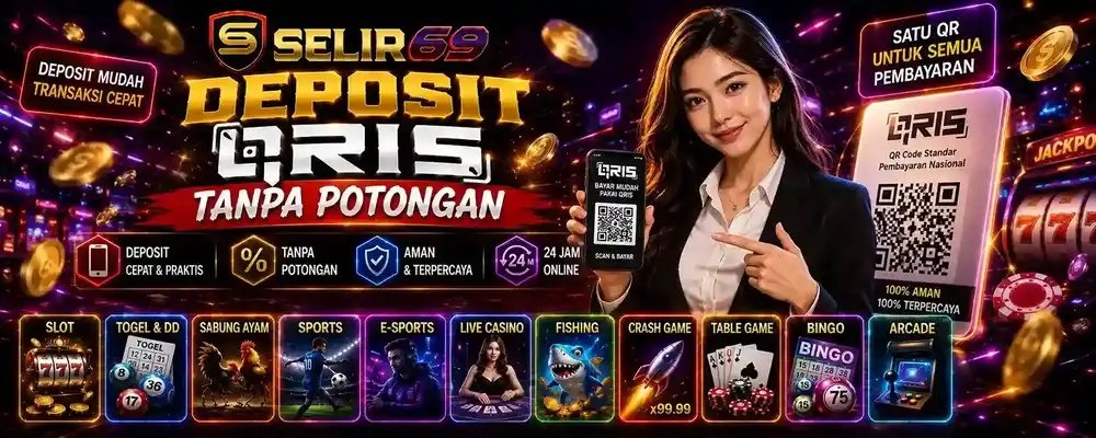 SELIR69 Deposit QRIS Tanpa Potongan