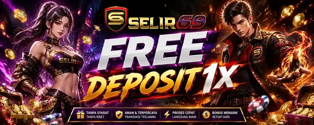 SELIR69 Free Deposit 1X